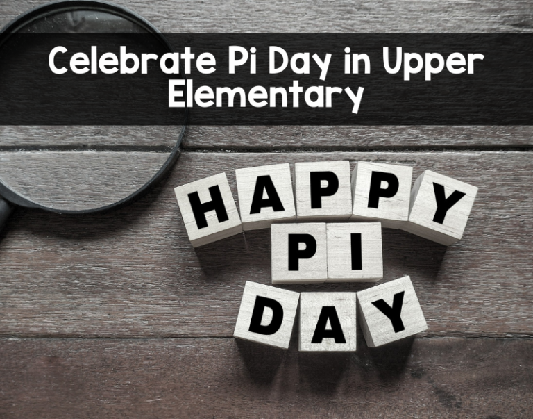 Celebrate Pi Day in Upper Elementary Classroom