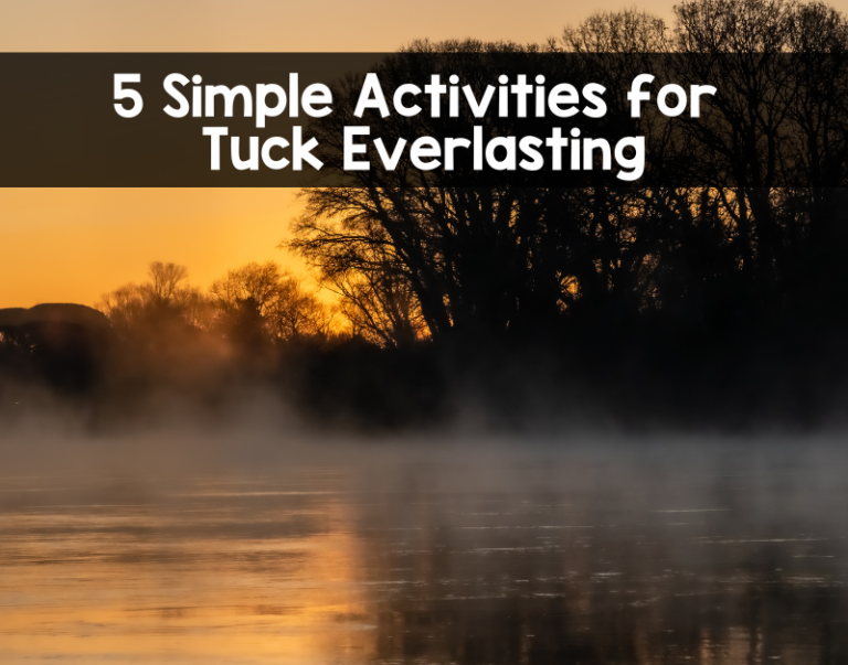 Tuck Everlasting Activities